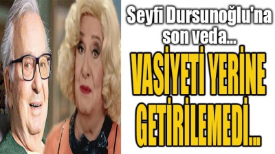 Seyfi Dursunoğlu'na son veda! Huysuz Virjin'in cenazesinde yeğeni konuştu: Vasiyeti yerine getirilemedi çünkü....