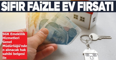 SGK’lıya sıfır faizli konut kredisi! Hükümetin desteğinden kimler yararlanacak?
