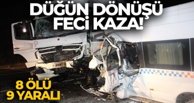 Sivas'ta kamyonla minibüs çarpıştı: 8 ölü, 9 yaralı