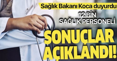 Son dakika: 12 bin sözleşmeli sağlık personeli alım sonuçları açıklandı! Müjdeli haberi Bakan Koca verdi.