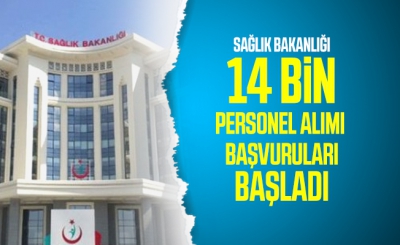 Son dakika! 14 bin sağlık personeli alımı başvuruları başladı!