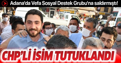 Son dakika: Adana'daki Vefa Sosyal Destek Grubu'na saldırıyla ilgili CHP Gençlik Kolları Başkanı tutuklandı..