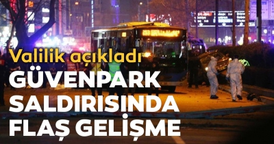 Son dakika: Ankara'daki Güvenpark saldırısıyla ilgili flaş gelişme!..