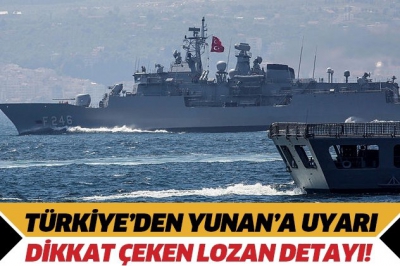 Son dakika: Ankara'dan Atina'ya Ege uyarısı! Lozan anlaşması yine ihlal edildi.