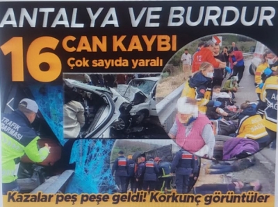 Son dakika... Antalya'da yolcu otobüsü devrildi! Bir kaza da Burdur'da ... Toplam 16 can kaybı