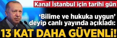 Son dakika: Asrın projesi Kanal İstanbul için tarihi gün! Başkan Erdoğan: Ülkemizin kalkınma tarihine yeni bir sayfa açıyoruz 