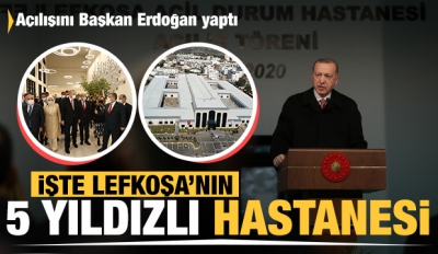 Son dakika: Başkan Erdoğan'dan Lefkoşa Acil Durum Hastanesi açılışında önemli açıklamalar.