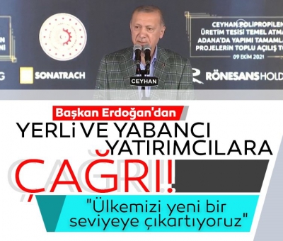 Son dakika: Başkan Erdoğan Adana'da: Türkiye'ye yatırım çağrısı! Dev projeler açıldı