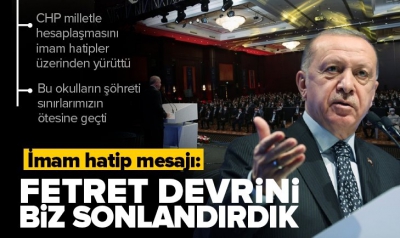 Son dakika... Başkan Erdoğan'dan imam hatip mesajı: Şöhreti sınırlarımızın ötesine geçmeye başladı