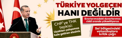 Son dakika: Başkan Erdoğan'dan CHP'ye 'THK' tepkisi: Bu uçakları çalışamaz hale getiren sizsiniz 