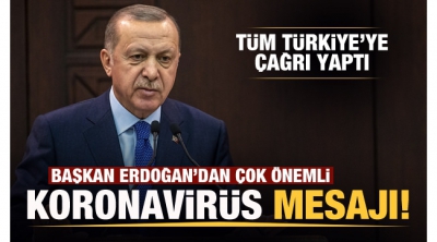 Başkan Erdoğan'dan vatandaşlara koronavirüsle mücadele çağrısı! Sesli mesaj yayınladı...