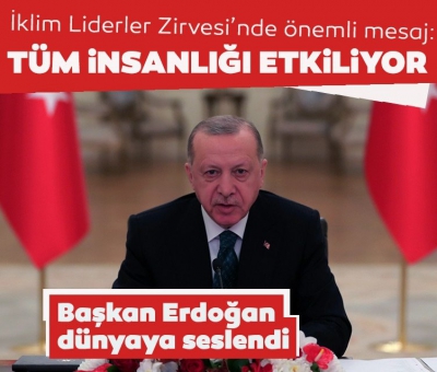 SON DAKİKA! Başkan Erdoğan'dan İklim Liderler Zirvesi'nde önemli açıklamalar