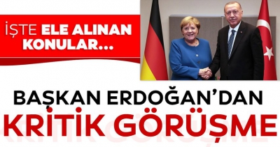 Son dakika: Başkan Erdoğan, Almanya Başbakanı Merkel ile görüştü....