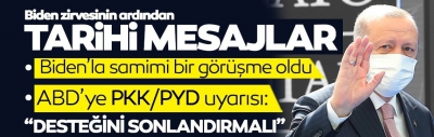 Son dakika: Başkan Erdoğan'dan Biden ile görüşme sonrası önemli açıklamalar: PKK/PYD'ye desteği sonlandırın