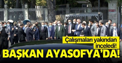 Manisa Habercilik - Başkan Erdoğan'dan Ayasofya'da inceleme            