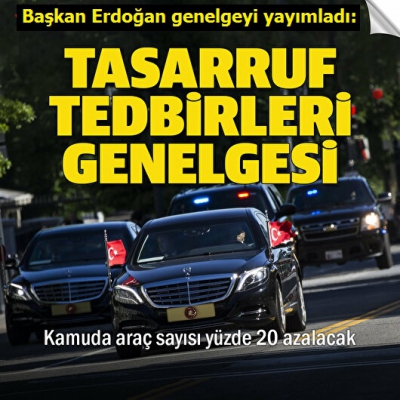 Son dakika | Başkan Erdoğan genelgeyi yayımladı: İşte madde madde kamuda tasarruf