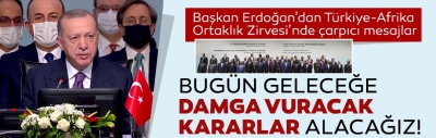 Son dakika: Başkan Erdoğan'dan Türkiye-Afrika Ortaklık Zirvesi'nin resmi açılışında önemli açıklamalar