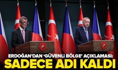 Son dakika... Başkan Erdoğan: Şu anda güvenli bölgenin sadece adı kaldı.