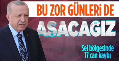 Son dakika: Başkan Erdoğan'dan flaş açıklama! Kastamonu, Sinop ve Bartın'daki selde....