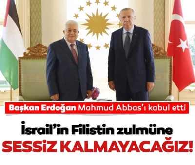 Son dakika: Başkan Erdoğan Filistin Devlet Başkanı Abbas'ı kabul etti: İsrail'in Filistin'deki zulümlerine sessiz kalmayacağız 