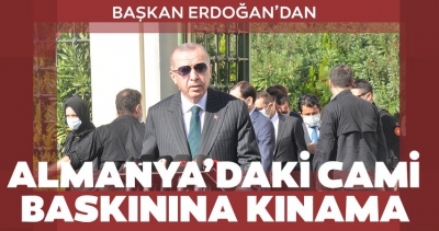 Son dakika: Başkan Erdoğan'dan Almanya'ya Mevlana Cami tepkisi