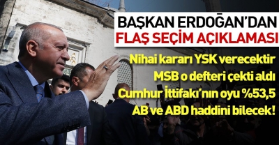 Son dakika: Başkan Erdoğan'dan flaş seçim açıklaması.