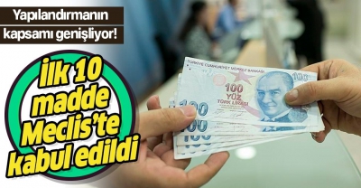 Son dakika: Binlerce kişiye müjde! Yapılandırmanın kapsamı genişletiliyor....