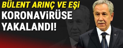 Son dakika: Bülent Arınç ve eşinin koronavirüs testi pozitif çıktı...