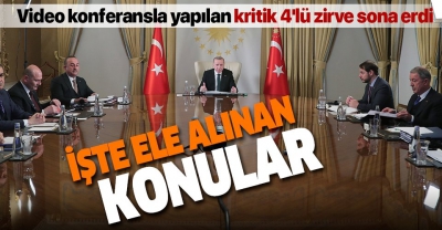 Son dakika: Cumhurbaşkanı Erdoğan'ın, Almanya, İngiltere ve Fransa liderleriyle yaptığı telekonferans sona erdi..
