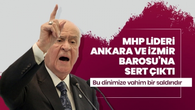 Son dakika: Devlet Bahçeli'den Ankara Barosu'na tepki.