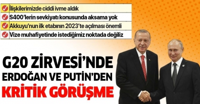 Son dakika: Erdoğan ve Putin'den G20'de önemli görüşme..