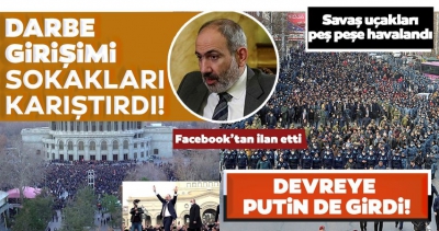 Son dakika: Ermenistan karıştı: Ordu Paşinyan'ın istifasını istedi! Jetler Erivan'da alçak uçuş yapıyor 