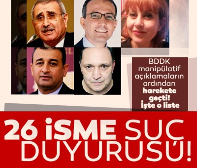 Son dakika haberi | BDDK, manipülatif açıklamalar yapan 26 isim hakkında suç duyurusunda bulundu! İşte o liste