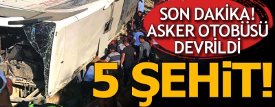 Son dakika haberi... Mersin'de askerleri taşıyan otobüs devrildi: 5 asker şehit oldu.