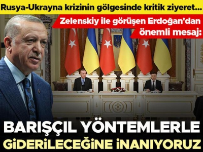 Son dakika haberi: Rusya-Ukrayna gerilimi... Erdoğan: Krizin barışçıl yöntemlerle giderileceğine inanıyoruz