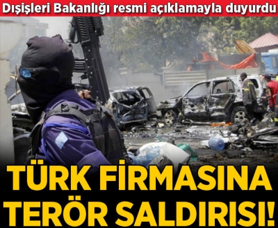 Son dakika haberi: Somali'de Türk firmasına saldırı: Bakan Koca acı haberi duyurdu.