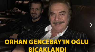 Son dakika haberi: Usta sanatçı Orhan Gencebay'ın oğlu Gökhan Gencebay bıçaklı saldırıya uğradı!.