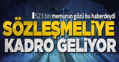 Son dakika haberi | Yarım milyon memura sözleşme müjdesi: Kadrolu oluyorlar