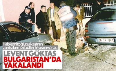 Son dakika: Hablemitoğlu suikastı zanlılarından firari albay Levent Göktaş yakalandı 