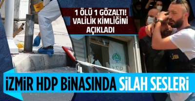 Son dakika: HDP İzmir İl Başkanlığı'nda silah sesleri: 1 kişi öldü, 1 kişi gözaltında! Özel Harekat bölgede 