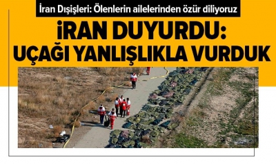 Son dakika: İran ordusu uçağın kazayla vurulduğunu açıkladı!.