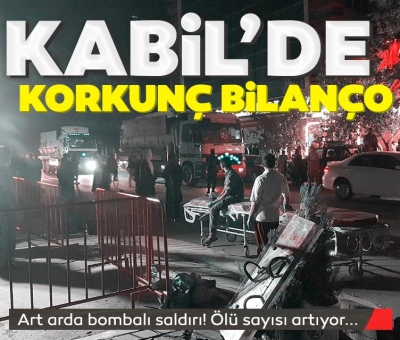 Son dakika: Kabil'de havalimanındaki terör saldırılarında ölenlerin sayısı 90'a yükseldi