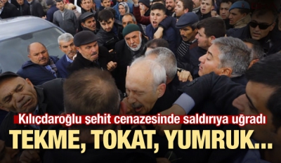 Son dakika: Kılıçdaroğlu'na şehit cenazesinde saldırı.