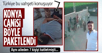 Son dakika: Konya'da 7 kişiyi öldüren katil Mehmet Altun yakalanarak gözaltına alındı