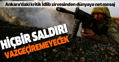 Son dakika: Kritik İdlib toplantısı sona erdi: Türkiye’yi kararlılığından hiçbir saldırı vazgeçiremeyecek..