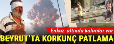 Son dakika... Lübnan'ın başkenti Beyrut'ta büyük patlama! Türkiye'den açıklama geldi....