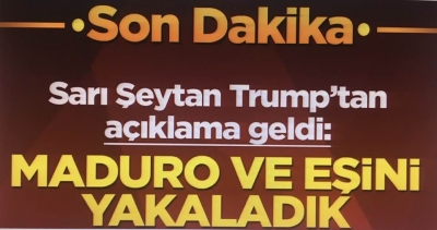 Son dakika... ‘Maduro ve eşini yakaladık’ Trump: Venezuela’ya saldırımız başarılı