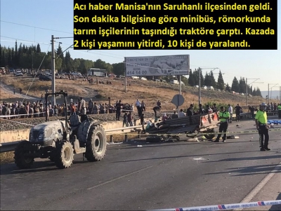 Son dakika: Manisa'da korkunç kaza! 2 ölü, 10 yaralı...