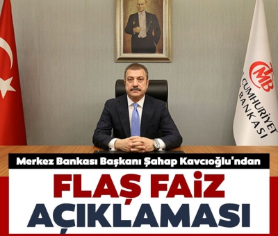 Son dakika: Merkez Bankası Başkanı Şahap Kavcıoğlu: 'Hemen faiz indirilecek' önyargısı doğru değil