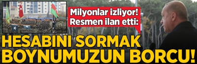 Son dakika! Milyonlar izliyor! Erdoğan resmen ilan etti: Hesabını soracağız.